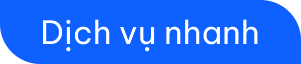 Dịch vụ nhanh